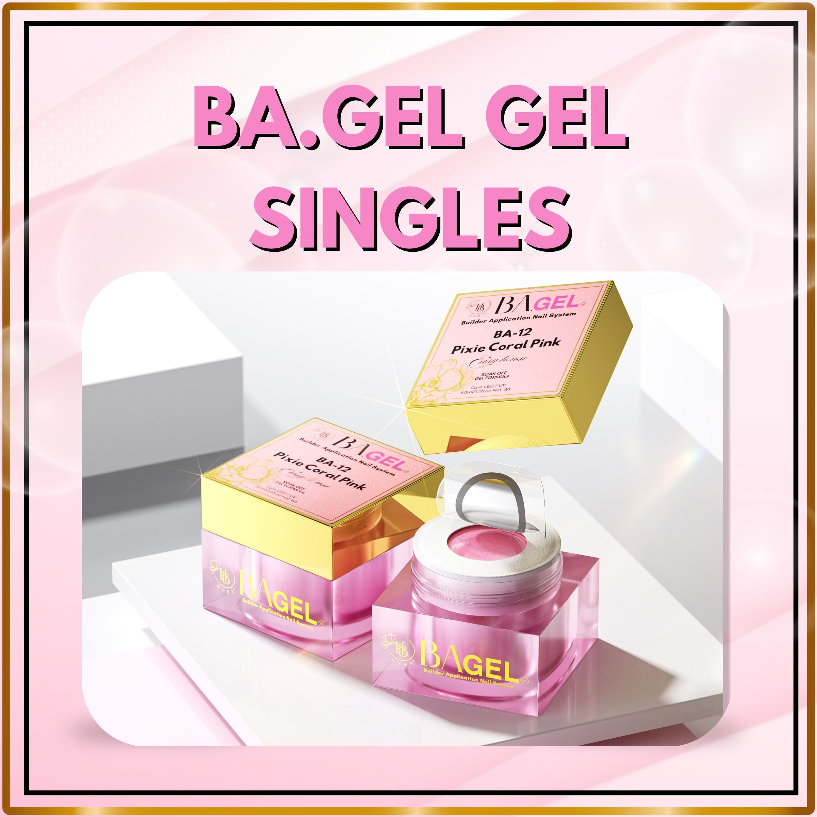 BA.GEL SINGLES - Paris French Collection - HYBA BEAUTY