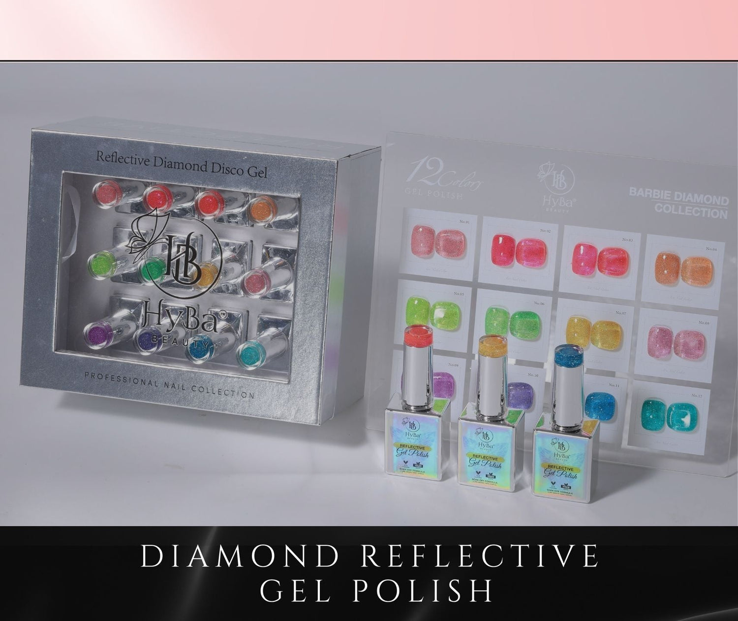 DIAMOND REFLECTIVE GELS - HYBA BEAUTY
