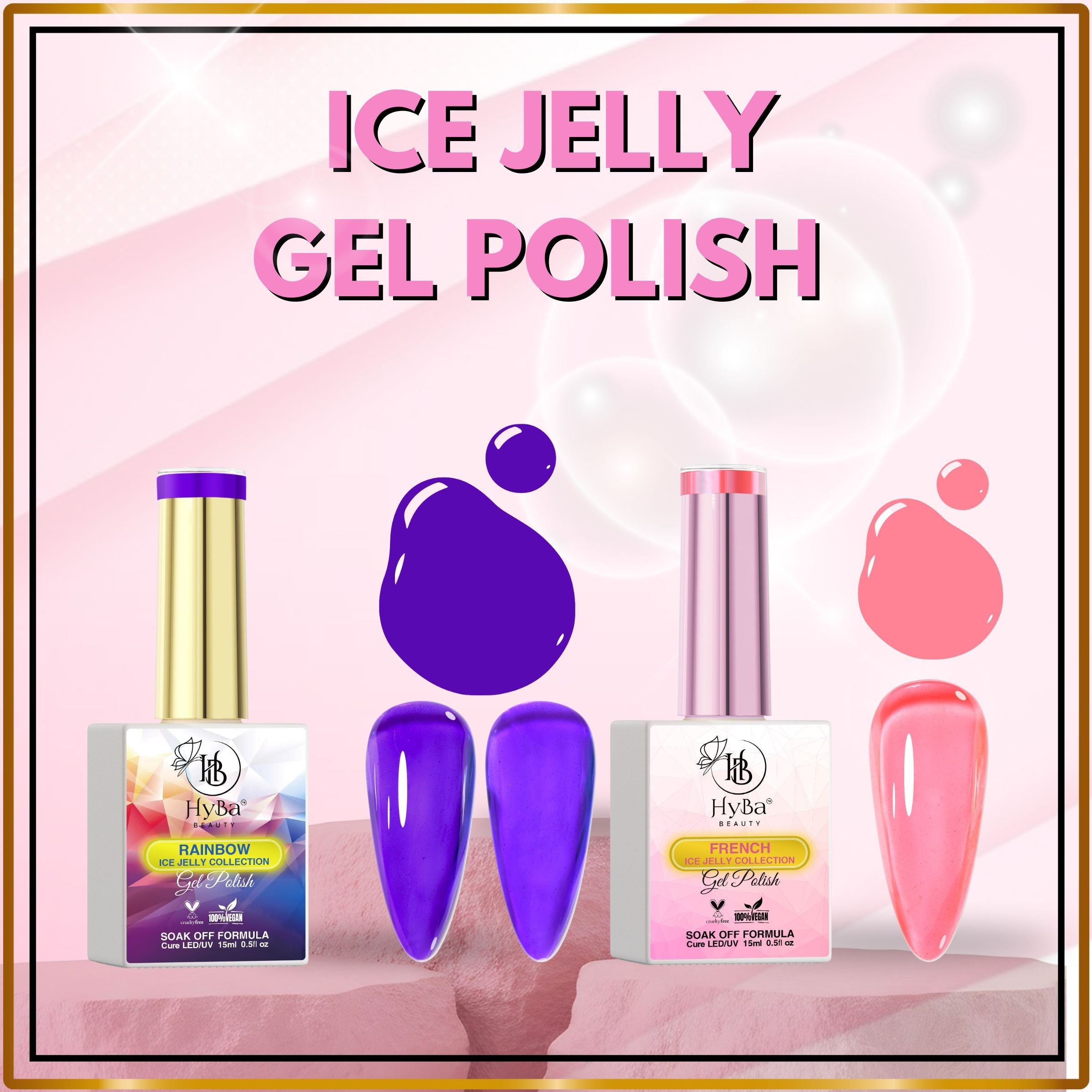 ICE JELLY GEL POLISH - HYBA BEAUTY