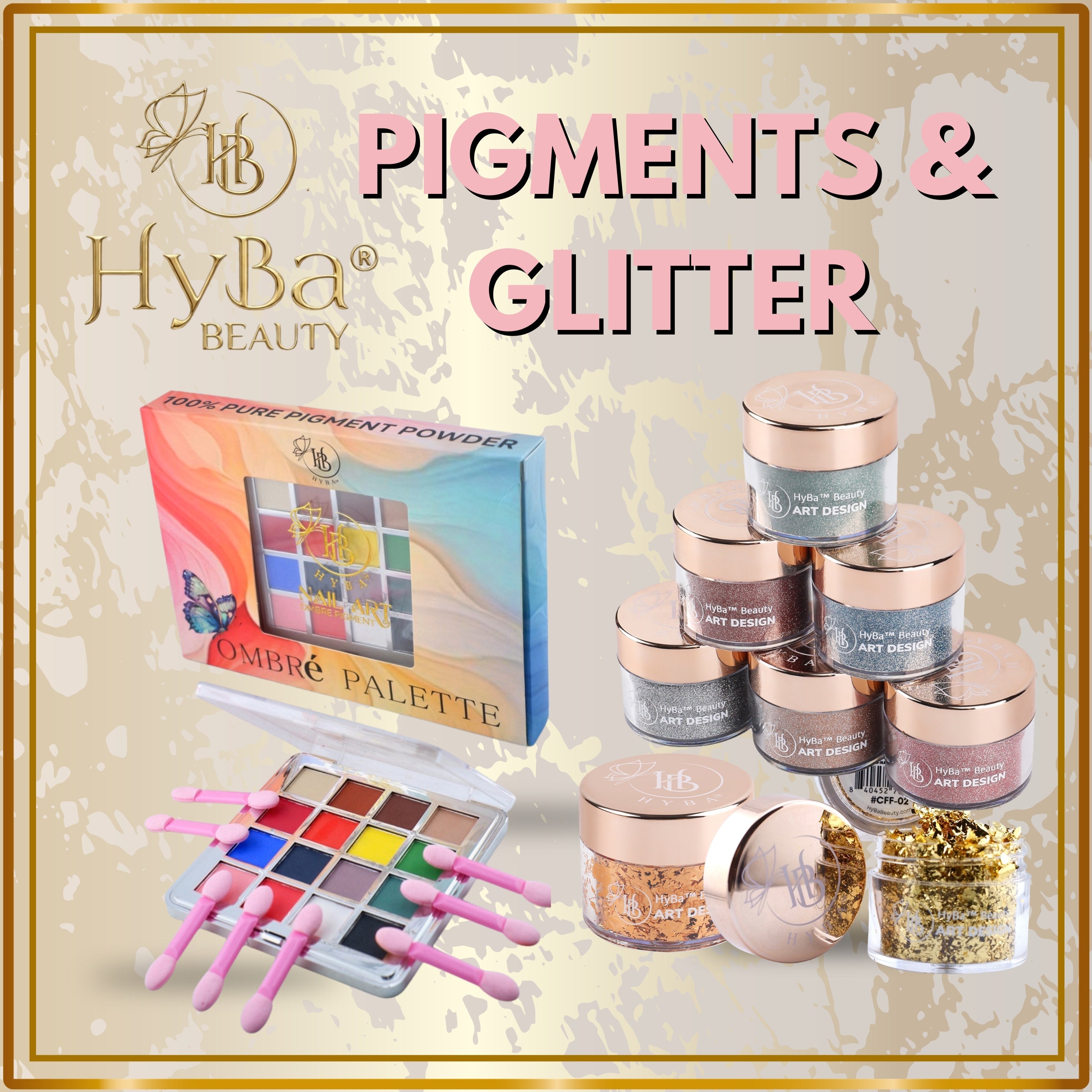 NAIL ART PIGMENTS & GLITTERS - HYBA BEAUTY