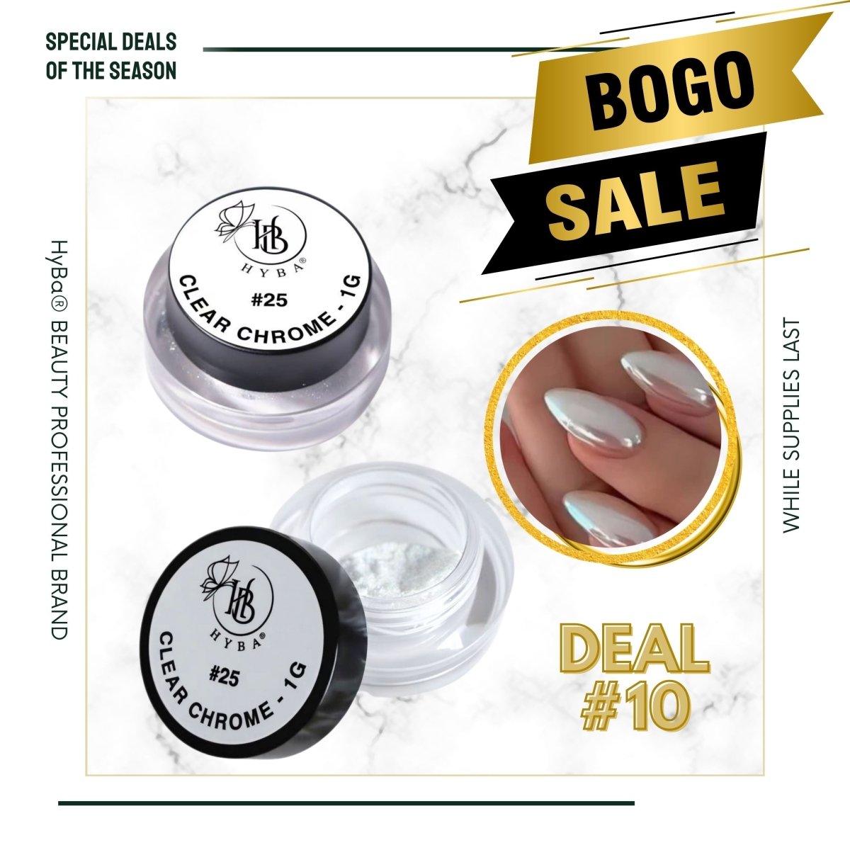 #10 BOGO Deal - 2 x #25 Clear Chrome (1g each) - HyBa® BEAUTY