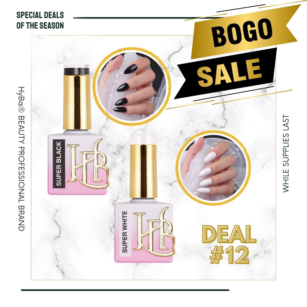 #12 BOGO Deal - 1 x Super Black + 1 x Super White Gel Polish - (20ml each) - HyBa® BEAUTY