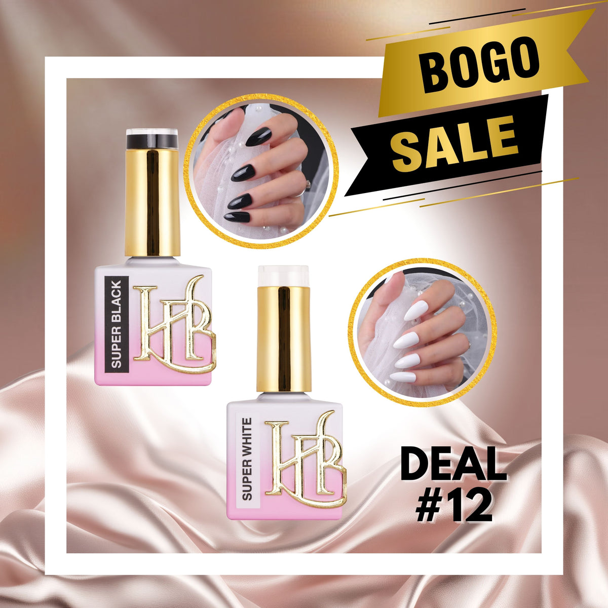 #12 BOGO Deal - 1 x Super Black + 1 x Super White Gel Polish - (20ml each)