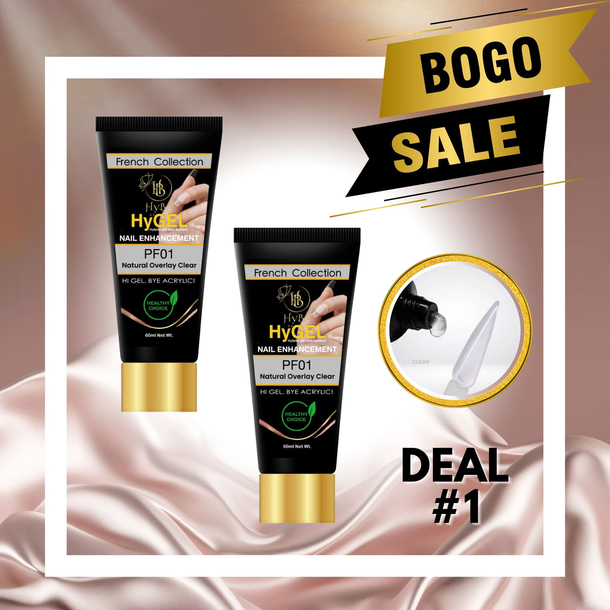#1 BOGO Deal - 2 x PF01 - HyGEL® Hybrid Gel - Natural Overlay Clear (60ml each)