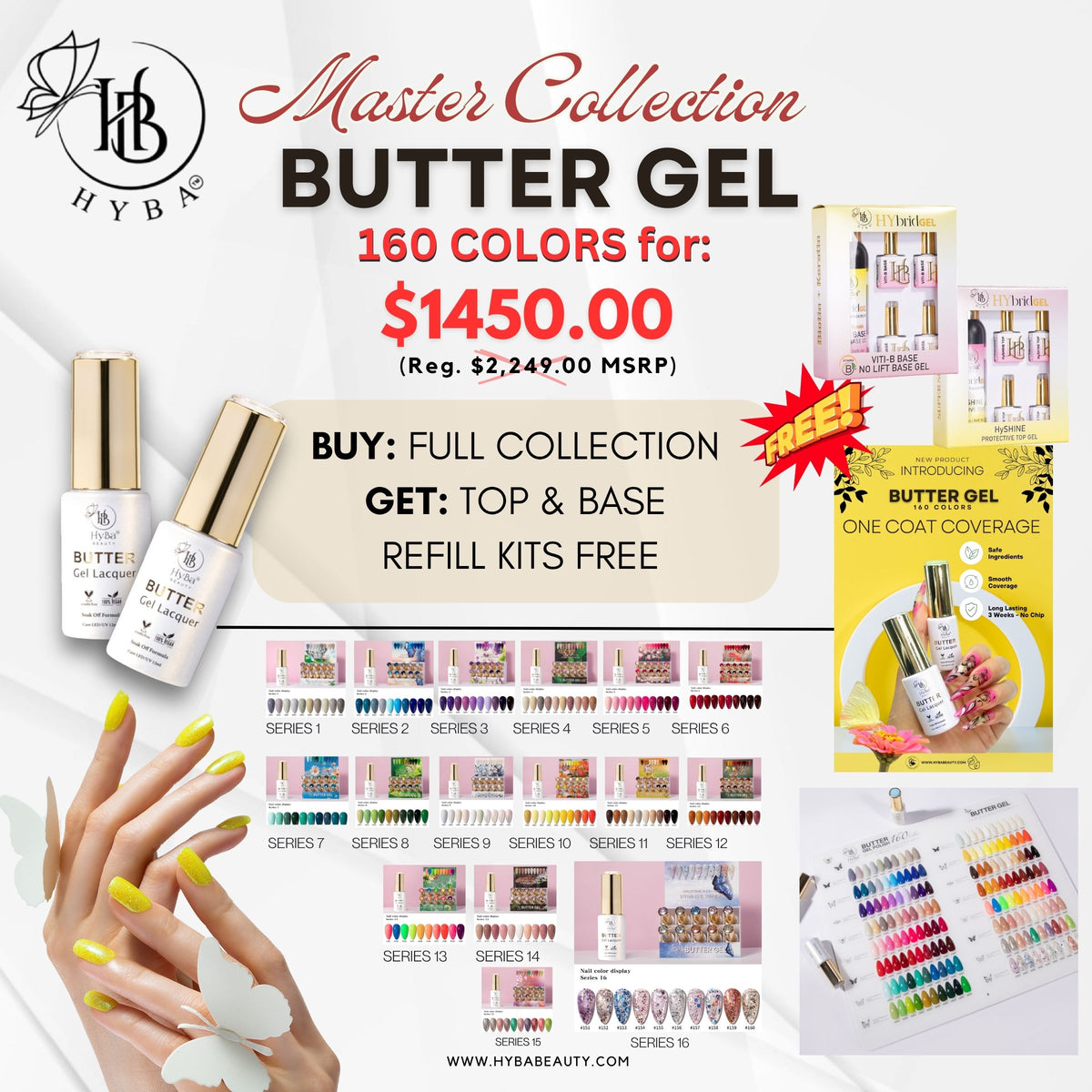 BUTTER GEL Full Collection / SERIES # 1-#16 - Free Top & Base Refill Kits