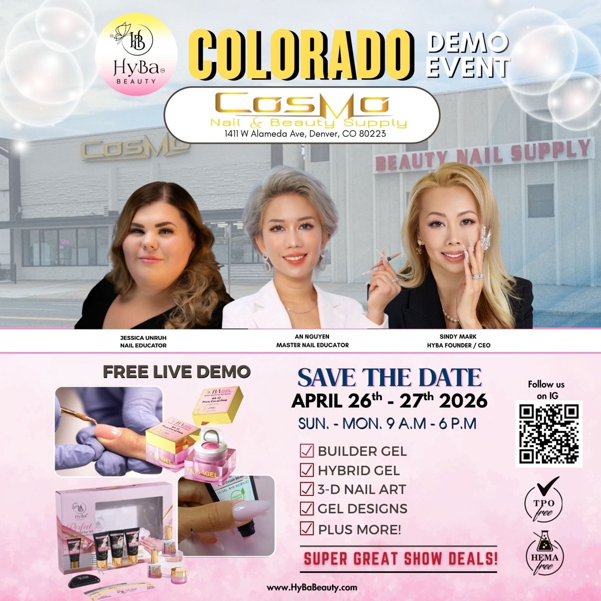 APRIL 26th - 27th, 2026 / COSMO NAIL & BEAUTY SUPPLY - DENVER, CO - Free Nail Event - HYBA BEAUTY