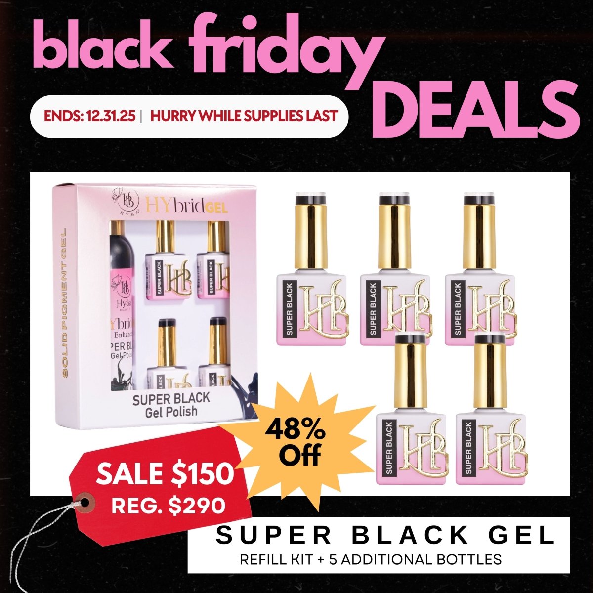 BLACK FRIDAY SALE - SUPER BLACK GEL POLISH REFILL KITS 48% OFF - HYBA BEAUTY