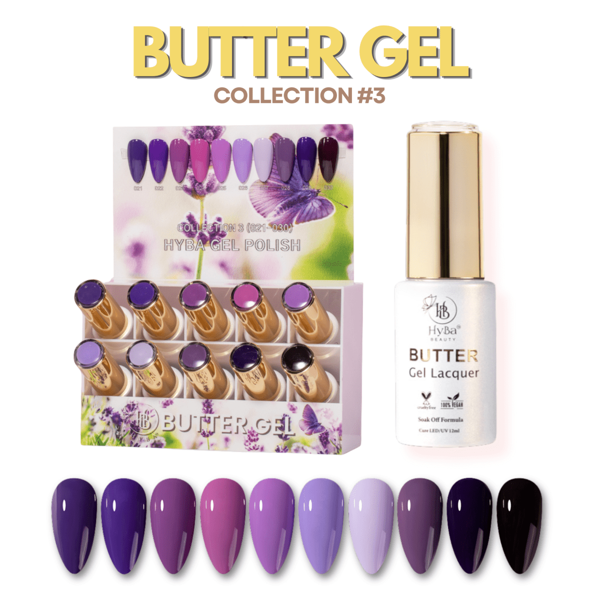 BUTTER Gel Polish SERIES Collection 3 (Colors #021-#030) - HyBa® BEAUTY