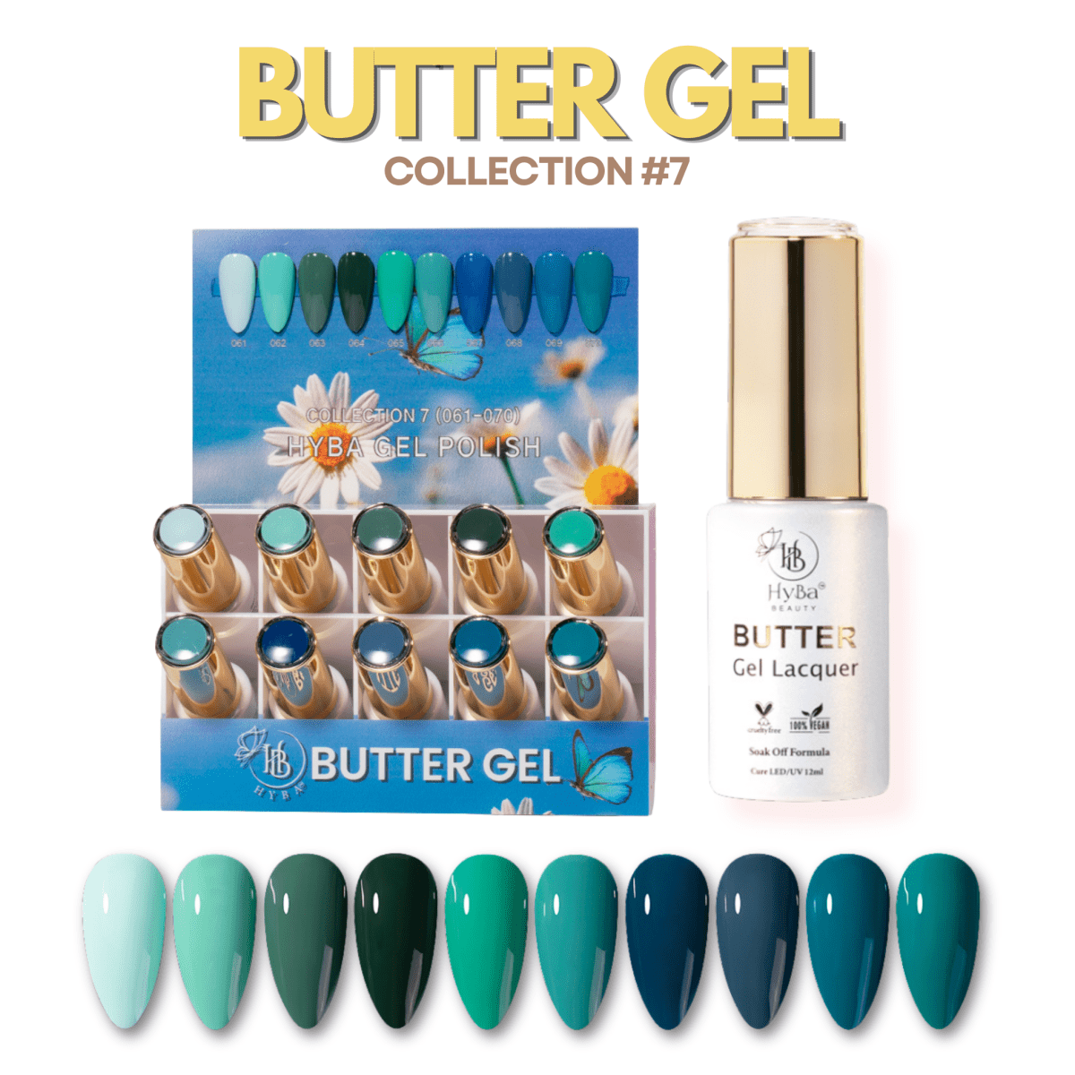 BUTTER Gel Polish SERIES Collection 7 (Colors #061-#070) - HyBa® BEAUTY
