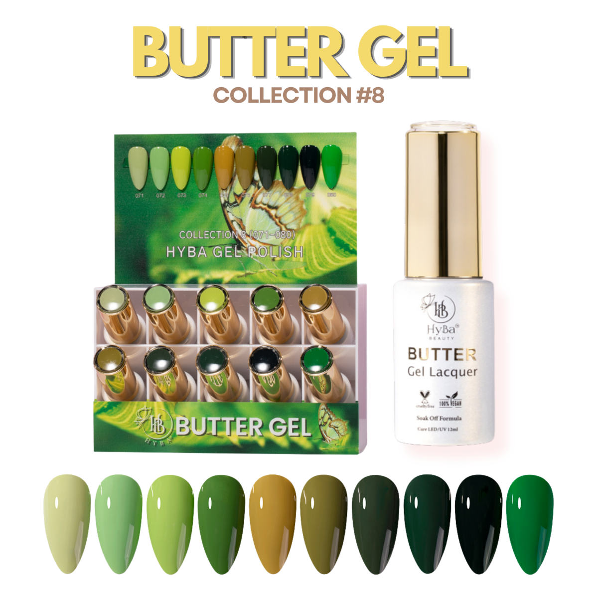 BUTTER Gel Polish SERIES Collection 8 (Colors #071-#080) - HyBa® BEAUTY