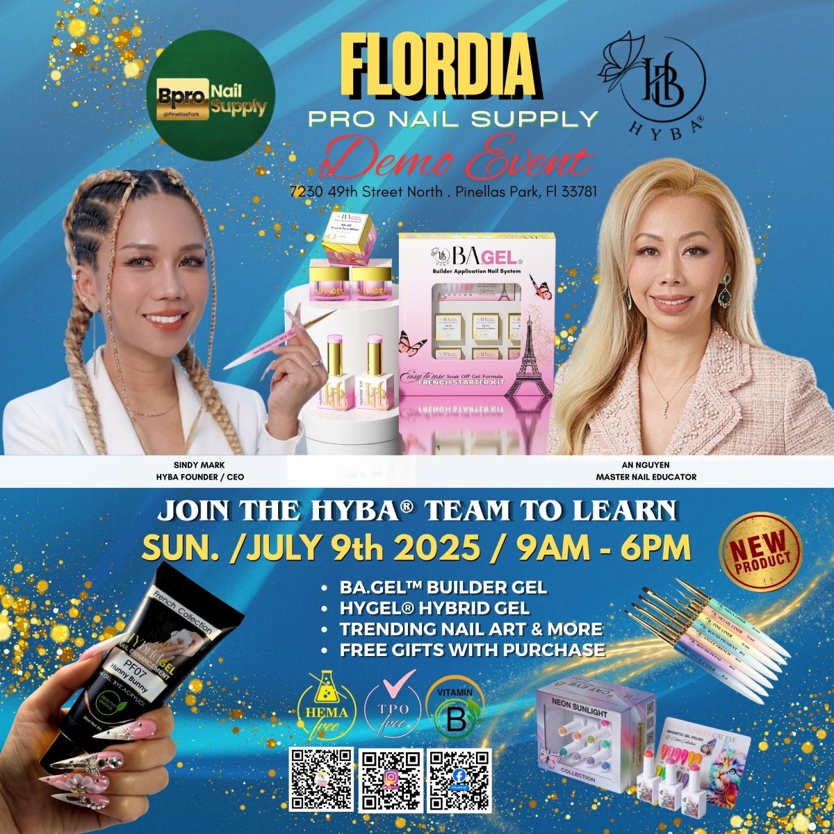 JULY 9th, 2026 / PRO NAIL SUPPLY / Tampa, Florida - DEMO Event - HYBA BEAUTY
