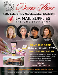 October 5th - 6th, 2025 / LA NAIL SUPPLY DEMO - HYBA BEAUTY