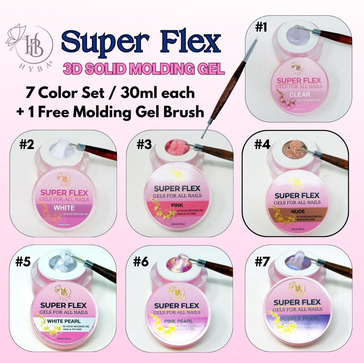 SUPER FLEX - FULL SET Molding Gel / 7 pcs set - HYBA BEAUTY